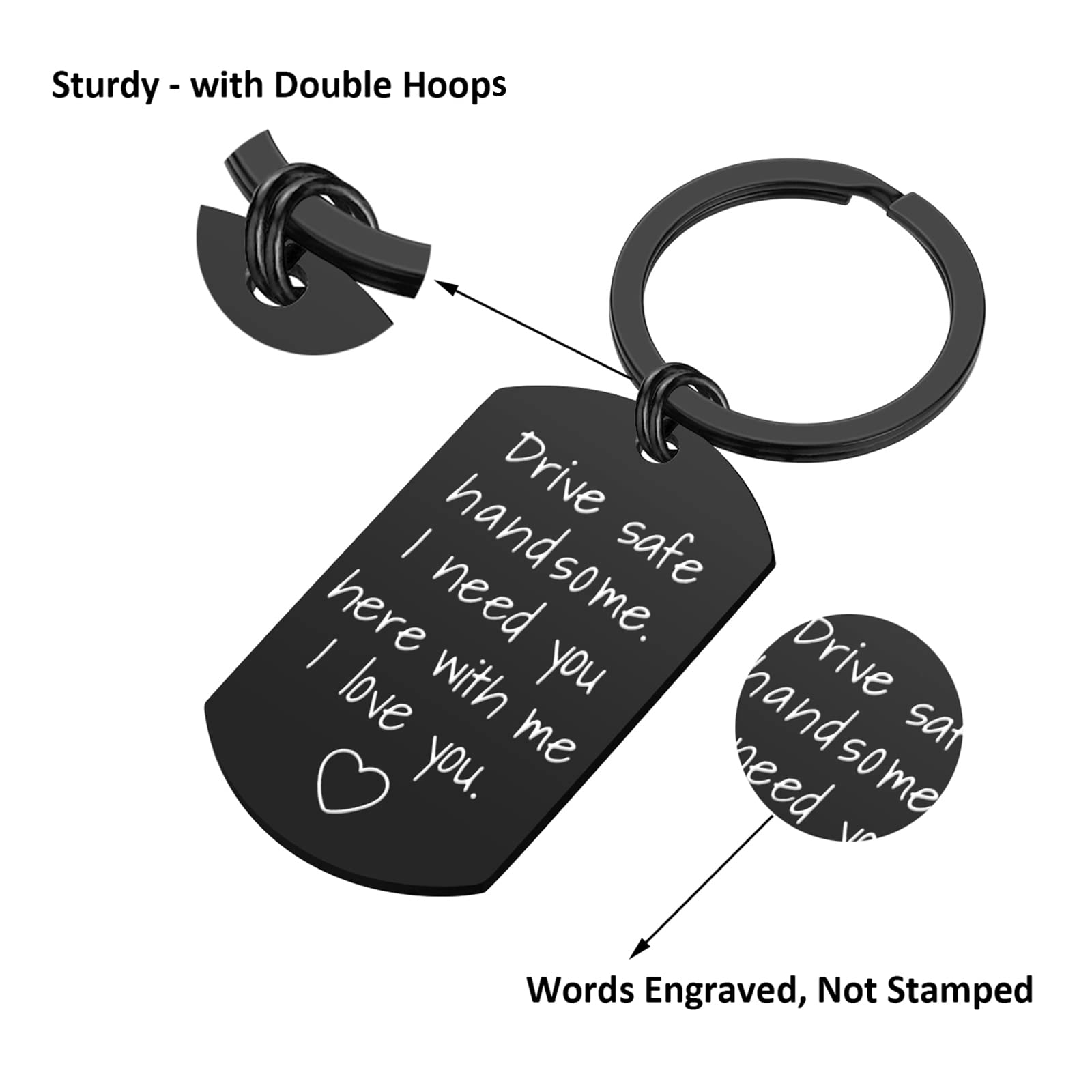 Drive Safe Keychain for Boyfriend - Drive Safe Handsome I Need You Here With Me Keyring Birthday Valentine’s Day Gifts for Him Boyfriend Husband Gifts
