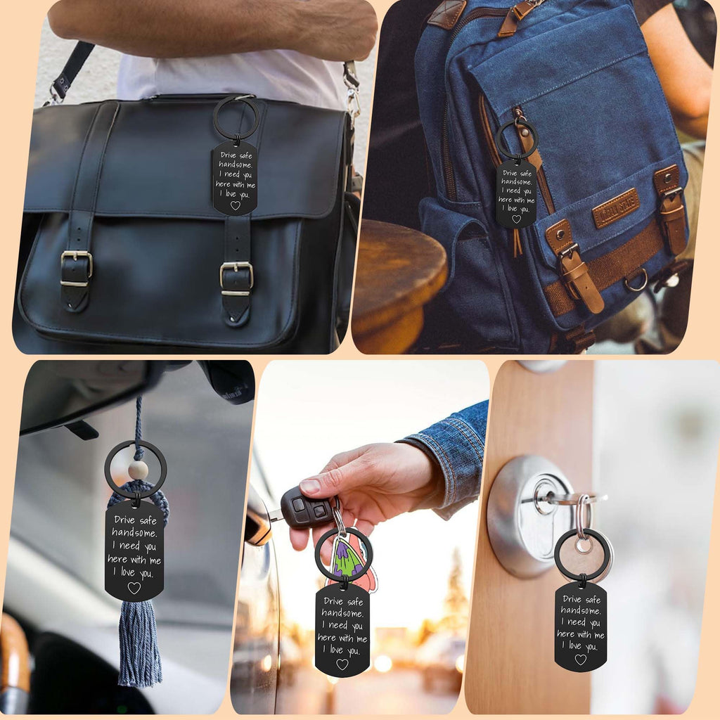 Drive Safe Keychain for Boyfriend - Drive Safe Handsome I Need You Here With Me Keyring Birthday Valentine’s Day Gifts for Him Boyfriend Husband Gifts